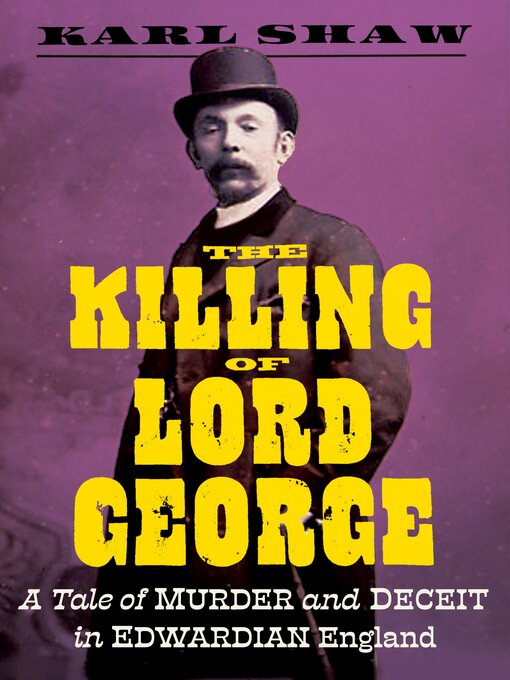 Title details for The Killing of Lord George by Karl Shaw - Available
